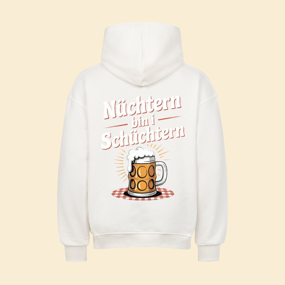 NÜCHTERN BIN I SCHÜCHTERN Oversized Hoodie