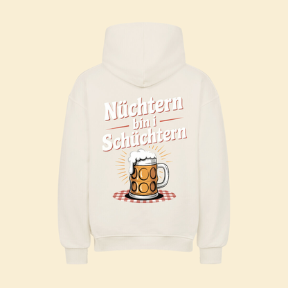 NÜCHTERN BIN I SCHÜCHTERN Oversized Hoodie